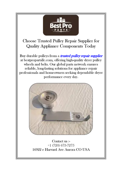 Choose Trusted Pulley Repair Supplier for Quality Appliance Components Today