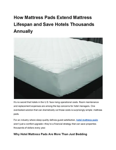 How Mattress Pads Extend Mattress Lifespan and Save Hotels Thousands Annually