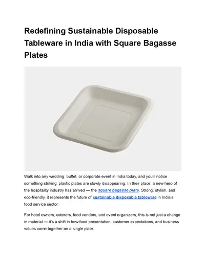 Redefining Sustainable Disposable Tableware in India with Square Bagasse Plates