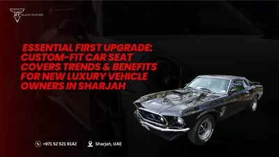 Custom-Fit Seat Covers: Trends and Benefits for New Car Owners