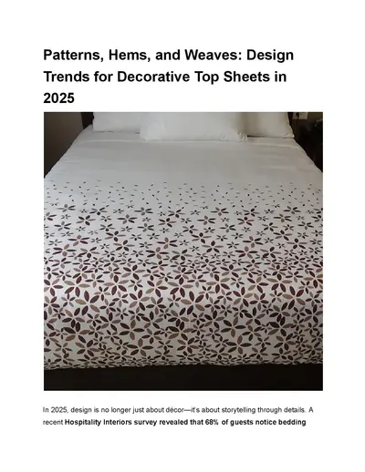 Patterns, Hems, and Weaves: Design Trends for Decorative Top Sheets in 2025