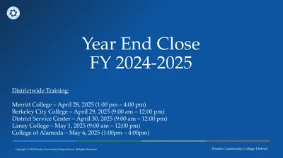 Year End Close FY 2024-2025 Districtwide Training: