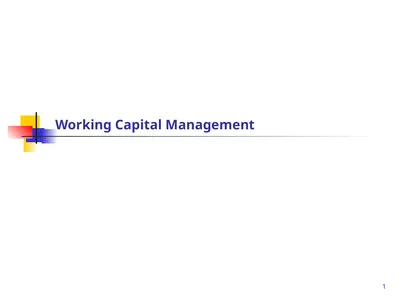 1 Working Capital Management 2 Maturity Matching