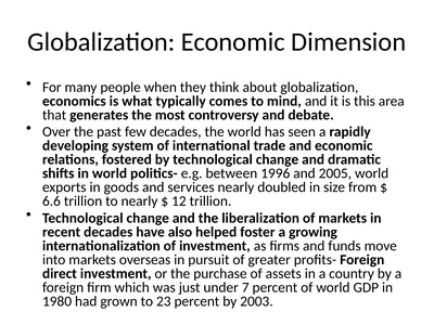 Globalization: Economic Dimension For many people