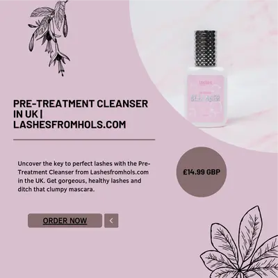 Pre-treatment Cleanser In Uk | Lashesfromhols.com