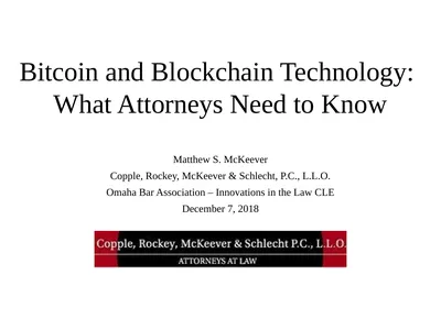 Bitcoin and Blockchain Technology: What Attorneys