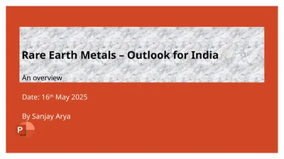 Rare Earth Metals – Outlook for India An overview