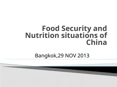 Food Security and Nutrition situations of China