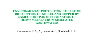 ENVIRONMENTAL PROTECTION: THE USE OF BIOSORPTION