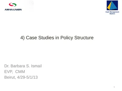 4) Case Studies in Policy Structure Cash