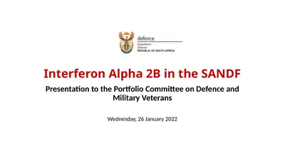 Interferon Alpha 2B in the SANDF Presentation to