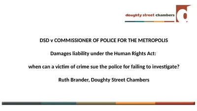 DSD v COMMISSIONER OF POLICE FOR THE METROPOLIS