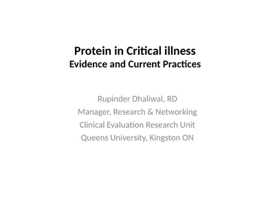 Protein in Critical illness Evidence and Current