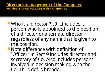 Directors management of the Company: Reading: