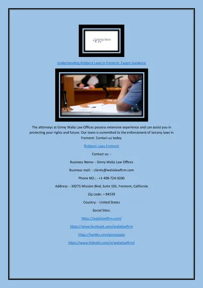 Understanding Robbery Laws in Fremont: Expert Guidance