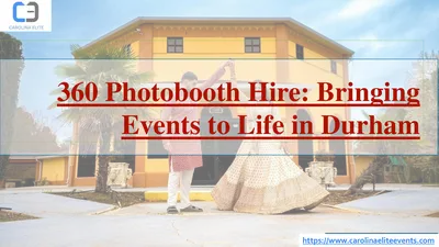 360 Photobooth Hire Bringing Events to Life in Durham