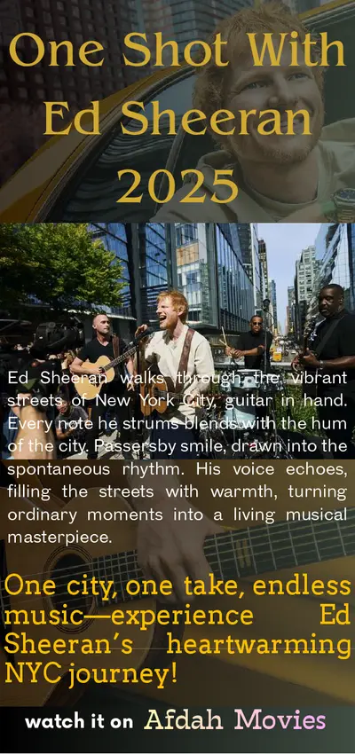 One Shot With Ed Sheeran 2025 – Why This Film Feels So Personal