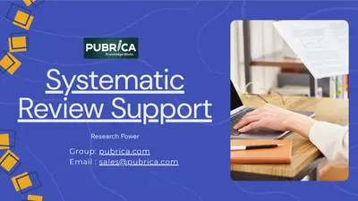 Trusted Systematic Review Manuscript Writing & Editing Support – Pubrica Experts