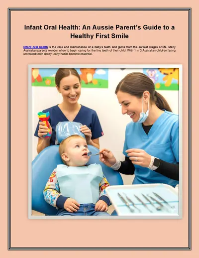Infant Oral Health: An Aussie Parent’s Guide to a Healthy First Smile