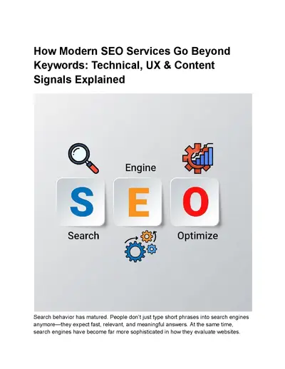 How Modern SEO Services Go Beyond Keywords: Technical, UX & Content Signals Explained