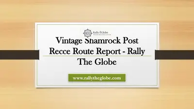 Vintage Shamrock Post Recce Route Report - Rally the Globe
