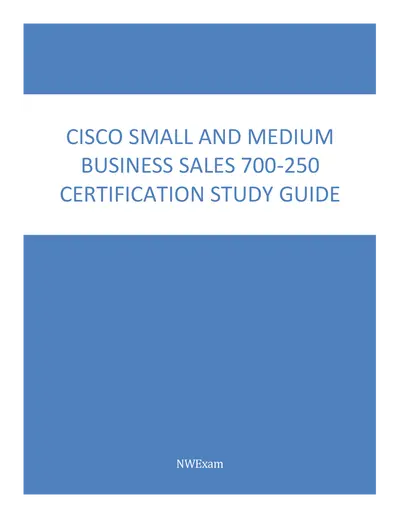 Cisco Small and Medium Business Sales 700-250 Certification Study Guide