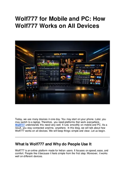 How Wolf777 Works Across Mobile and PC Platforms