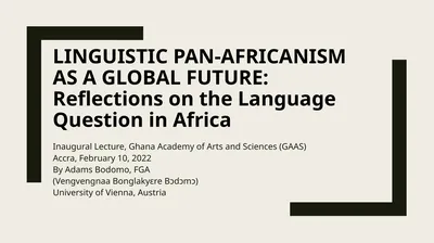 Linguistic Pan-Africanism as a Global Future: