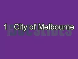 1   City of Melbourne