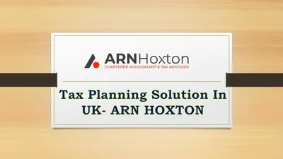 Tax Planning Solution In UK- ARN HOXTON