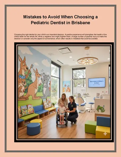 Mistakes to Avoid When Choosing a Pediatric Dentist in Brisbane