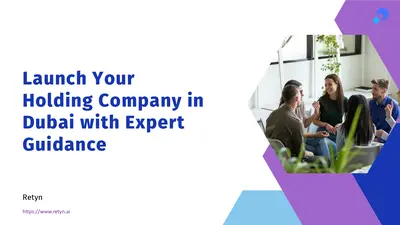 Establish & Grow Your Holding Company with Retyn