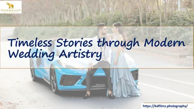 Timeless Stories through Modern Wedding Artistry