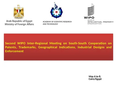May 6 to 8, Cairo/Egypt Second WIPO Inter-Regional