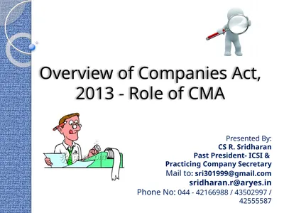 Overview of Companies Act, 2013 - Role of CMA