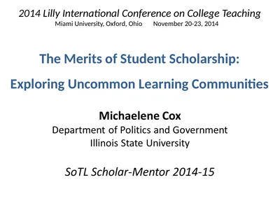 The Merits of Student Scholarship: Exploring
