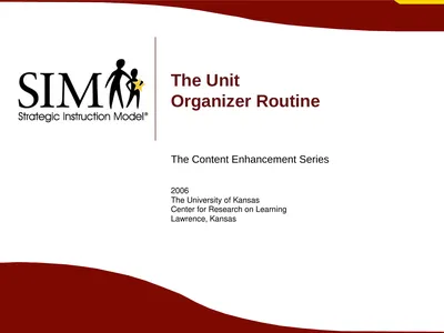 The Unit Organizer Routine The Content Enhancement