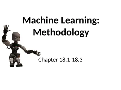 Machine Learning: Methodology Chapter 18.1-18.3