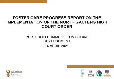 FOSTER CARE PROGRESS REPORT ON THE IMPLEMENTATION