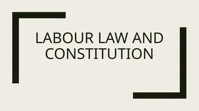 Labour law and constitution The Preamble of the