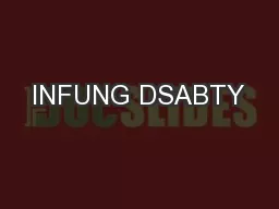 INFUNG DSABTY