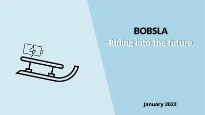 BOBSLA Riding into the future January 2022 The
