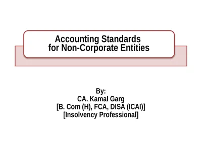 By: CA. Kamal Garg [B. Com (H), FCA, DISA (ICAI)]