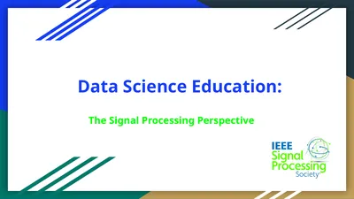 Data Science Education: The Signal Processing