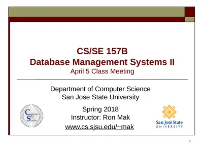 CS/SE 157B Database Management Systems II April 5