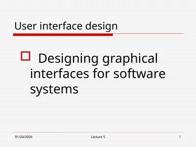 10/30/18 Lecture 5 1 User interface design