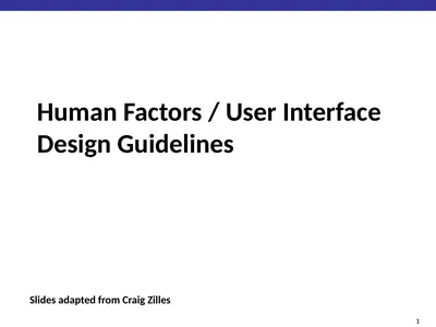 Human Factors / User Interface Design Guidelines