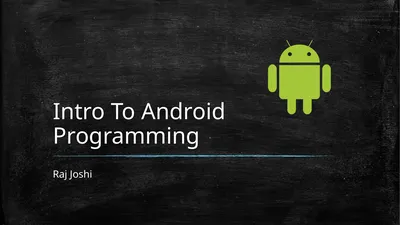 Intro To Android Programming Raj Joshi Quick Poll