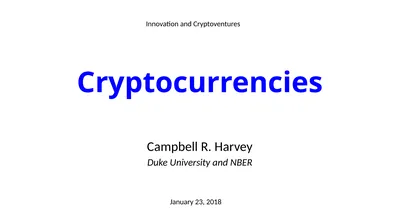 Cryptocurrencies Campbell R. Harvey Duke