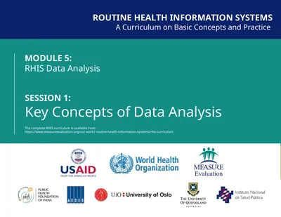 MODULE 5: RHIS Data Analysis SESSION 1: Key